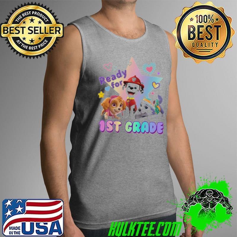 Ready for 1st grade sky everest marshall Shirt Tank Top Ready for 1st grade sky everest marshall Shirt Tank Top