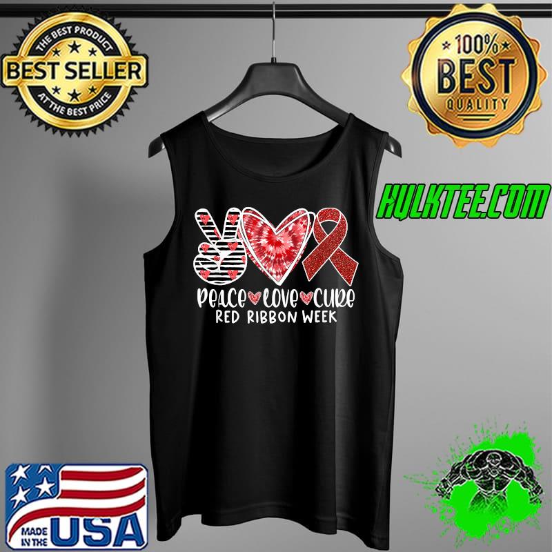 Red Ribbon Week Awareness Wear Red Peace Love Cure Costume T-Shirt Tank Top Red Ribbon Week Awareness Wear Red Peace Love Cure Costume T-Shirt Tank Top