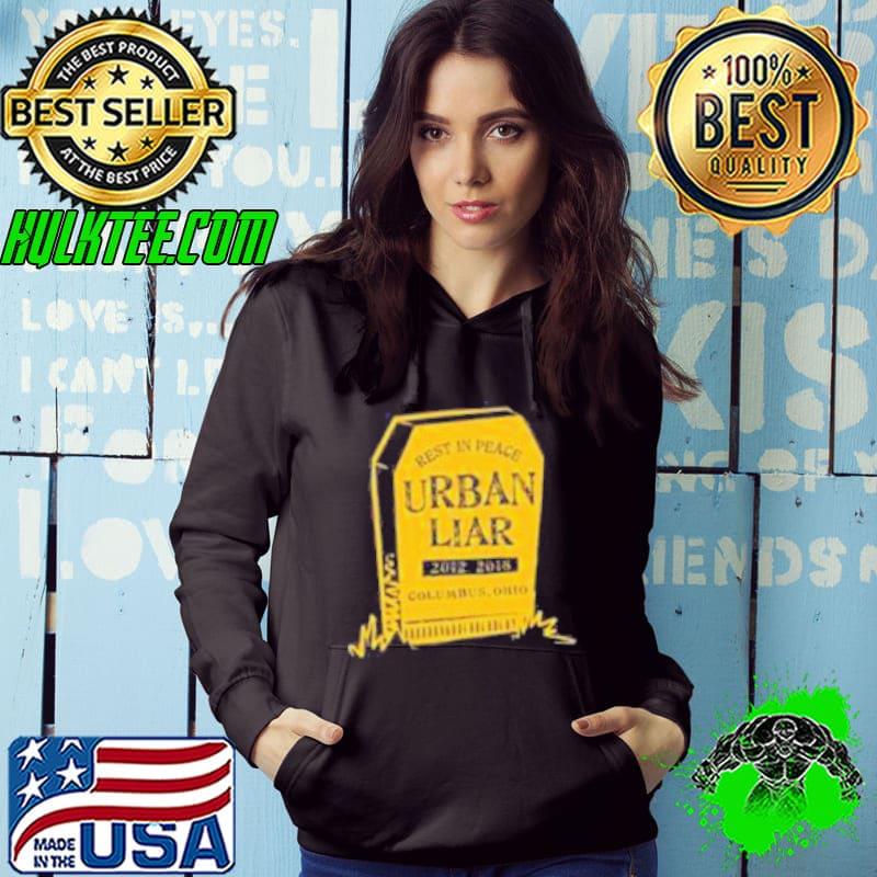 RIP Urban Liar 2018 Columbus shirt RIP Urban Liar 2018 Columbus shirt