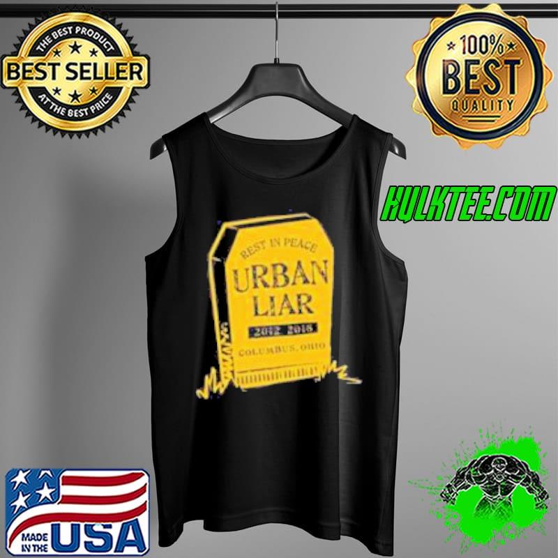 RIP Urban Liar 2018 Columbus s Tank Top RIP Urban Liar 2018 Columbus s Tank Top