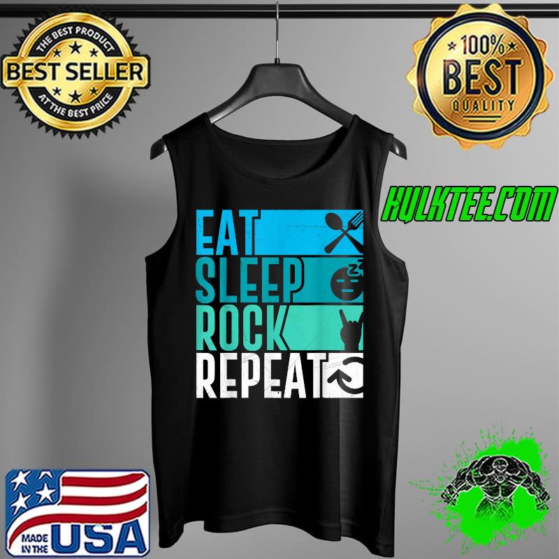 Rock musician saying Eat Sleep Rock Repeat Rocker Vintage T-Shirt Tank Top Rock musician saying Eat Sleep Rock Repeat Rocker Vintage T-Shirt Tank Top