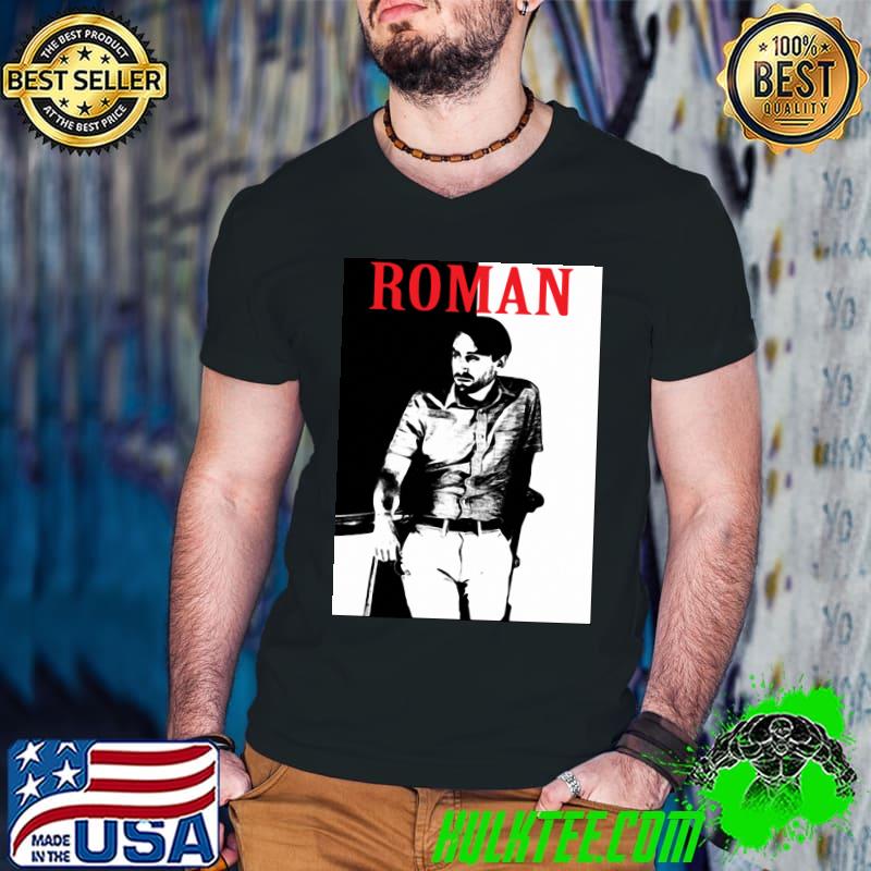 Roman Roy TV Series Shirt