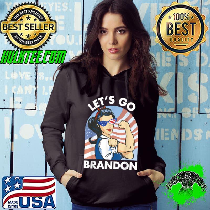 Rosie The Riveter Let's Go Brandon US Flag Funny Gift Idea T-Shirt