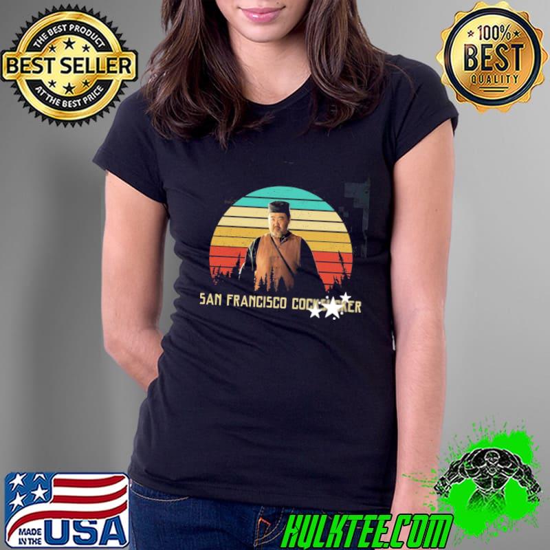 San Francisco Cock Sucker vintage s Ladies Tee San Francisco Cock Sucker vintage s Ladies Tee