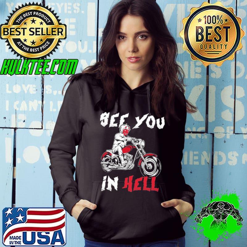 See You In Hell The Devil Rides A Motorcycle Shirt