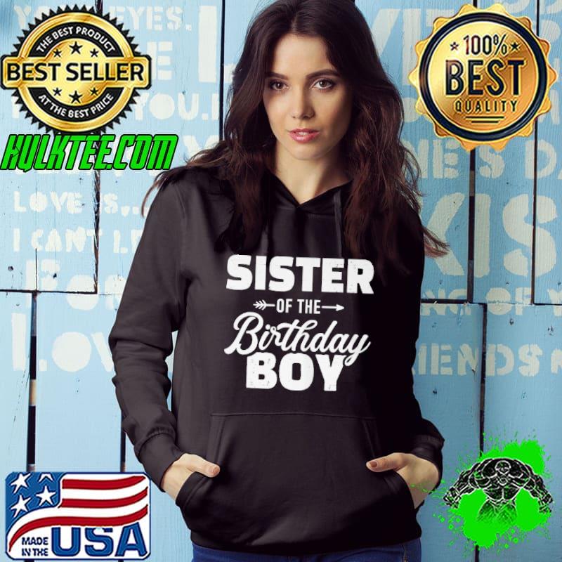 SISTER OF THE BIRTHDAY BOY SON MATCHING FAMILY T-SHIRT