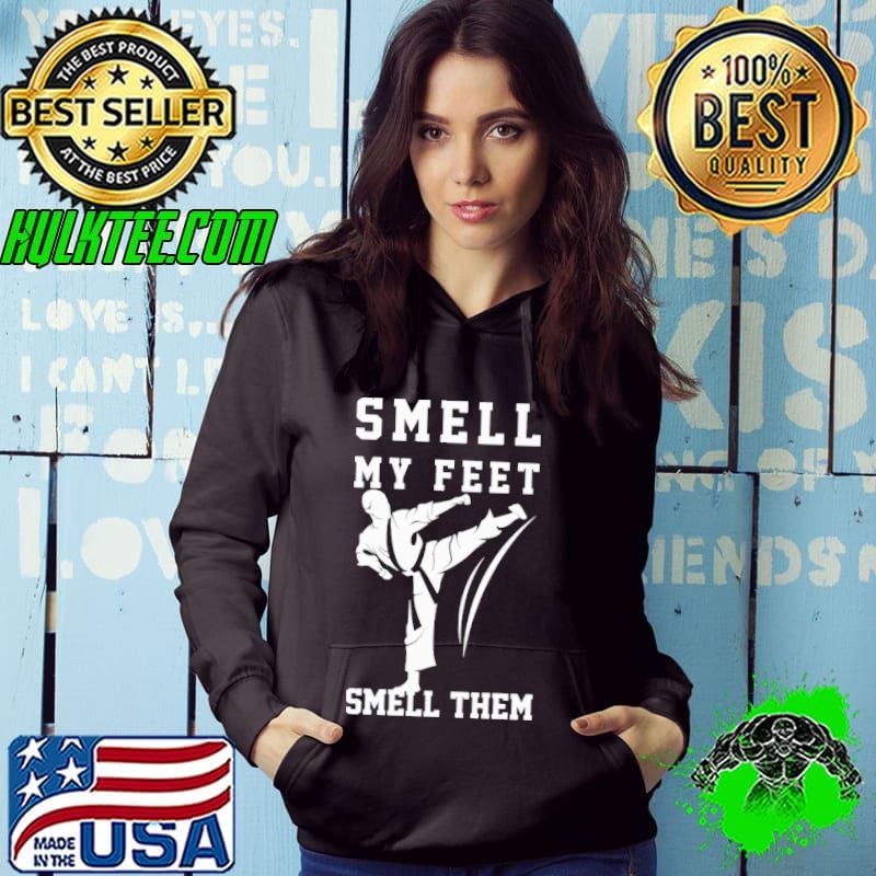 Smell my feet Nature is my religion shirt