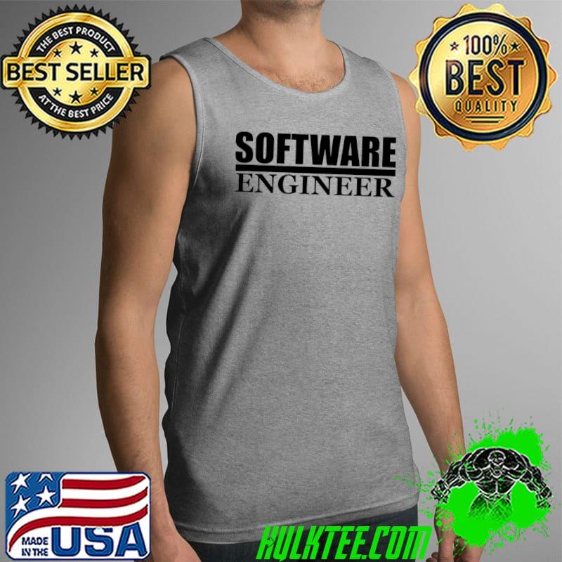Software Engineer Classic T-Shirt Tank Top Software Engineer Classic T-Shirt Tank Top