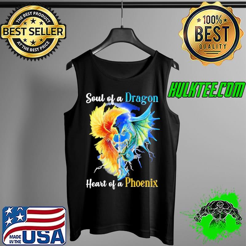 Soul Of A Dragon Heart Of A Phoenix Shirt Tank Top Soul Of A Dragon Heart Of A Phoenix Shirt Tank Top