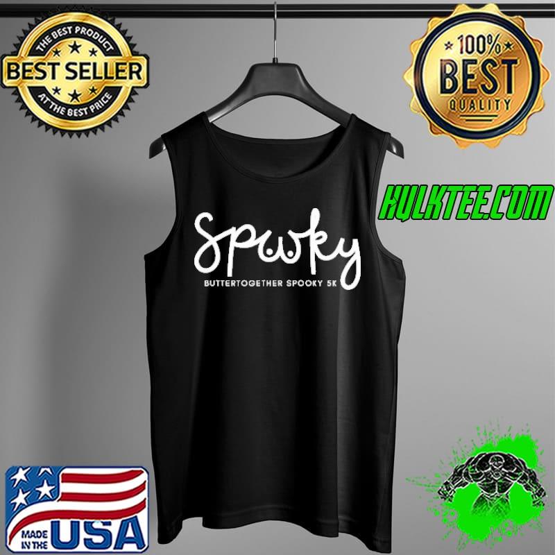 Spooky Butter Together Spooky 5K Shirt Tank Top Spooky Butter Together Spooky 5K Shirt Tank Top