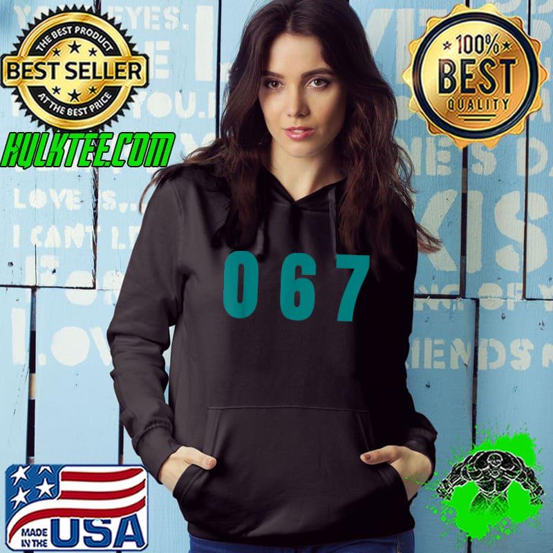 Squid Game Number 067 Costume T-Shirt Hoodie Squid Game Number 067 Costume T-Shirt Hoodie