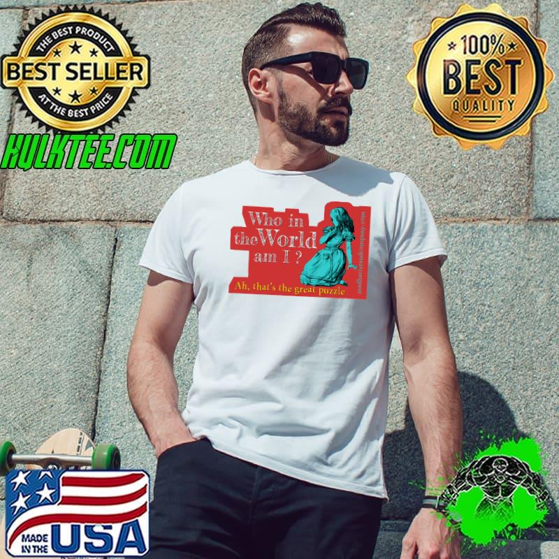 Sticker Who in the World am I Alice Classic T-Shirt Unisex Sticker Who in the World am I Alice Classic T-Shirt Unisex
