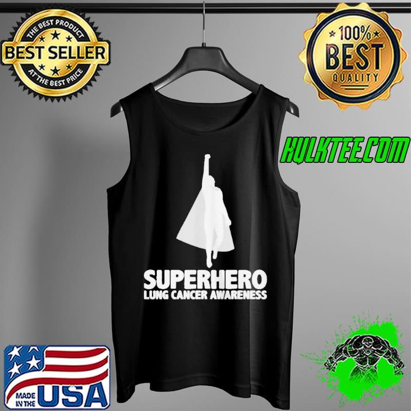 Superhero Lung Cancer Awareness T-s Tank Top Superhero Lung Cancer Awareness T-s Tank Top