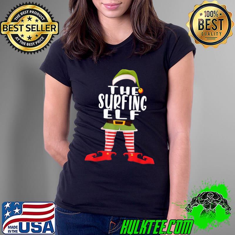 Surfing Elf Costume Shirt Family Matching Funny Christmas T-Shirt Ladies Tee Surfing Elf Costume Shirt Family Matching Funny Christmas T-Shirt Ladies Tee