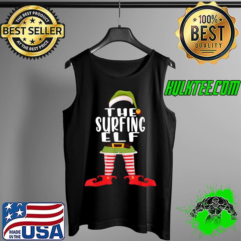 Surfing Elf Costume Shirt Family Matching Funny Christmas T-Shirt Tank Top Surfing Elf Costume Shirt Family Matching Funny Christmas T-Shirt Tank Top