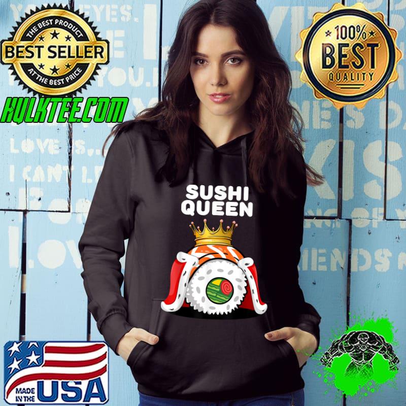 Sushi Queen Womens Sushi Lover Shirt Japanese Food Sushi T-Shirt
