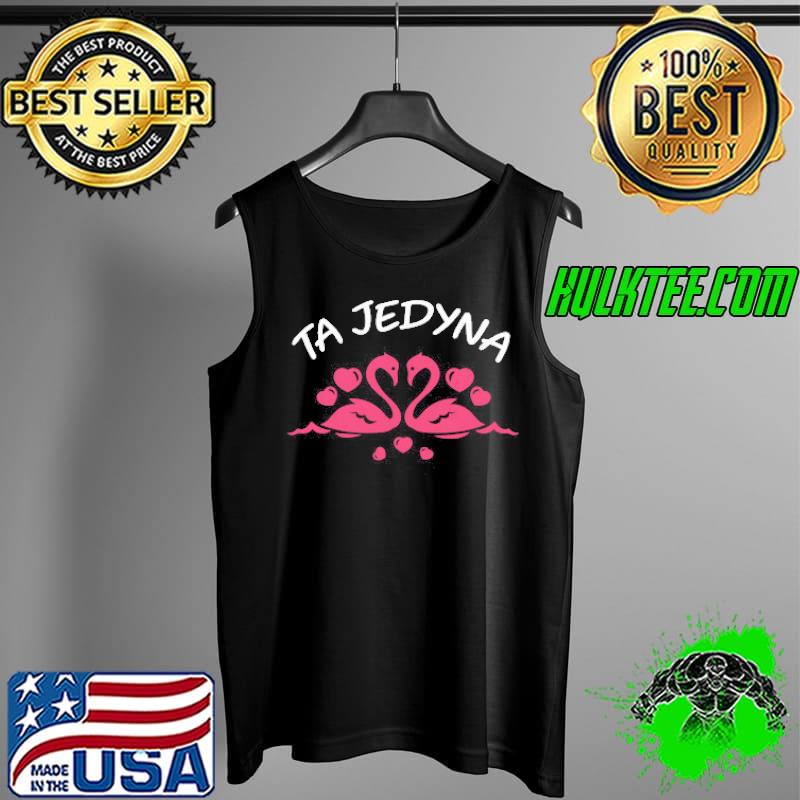 Ta jedyna s Tank Top Ta jedyna s Tank Top