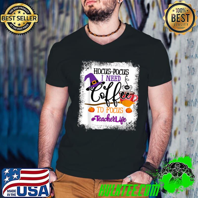 Teacher Life Hocus Pocus I Need Coffee To Focus T-Shirt Guys V Neck Teacher Life Hocus Pocus I Need Coffee To Focus T-Shirt Guys V Neck