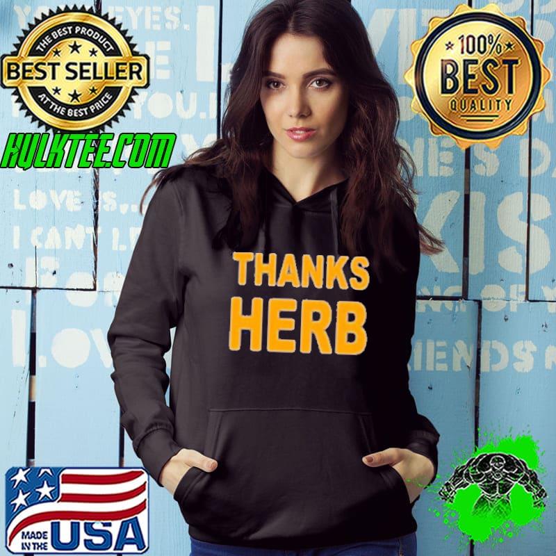 Thanks Herb Shirt