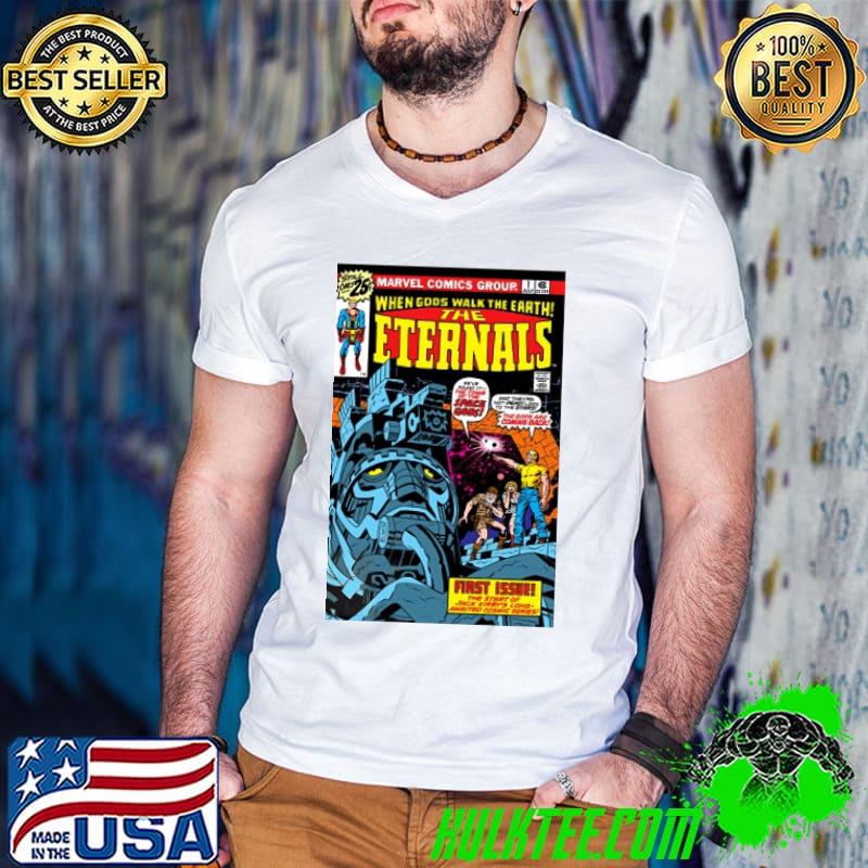 The Eternals When Gods Walk Th Earth Shirt
