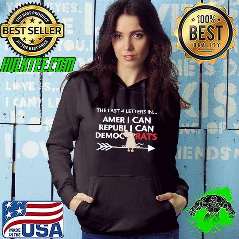 The Last 4 Letters In Amer I Can Republ I Can Democrats Mouse shirt