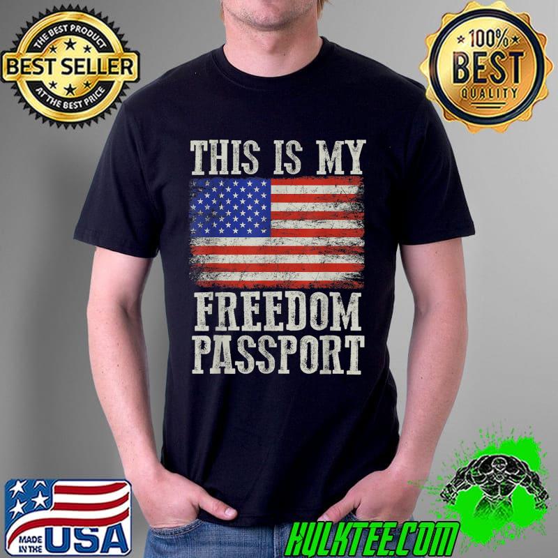 This is My Freedom Passport Shirt Medical Freedom no Mandate T-Shirt Unisex This is My Freedom Passport Shirt Medical Freedom no Mandate T-Shirt Unisex