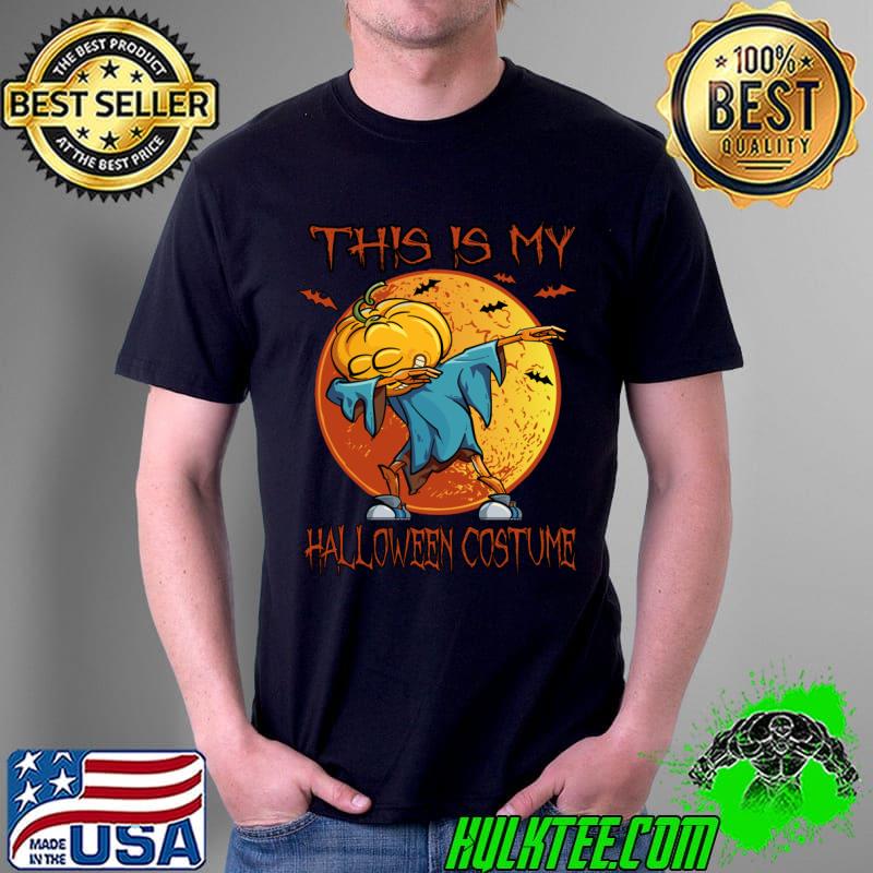 This Is My Halloween Costume dabbing T-Shirt Unisex This Is My Halloween Costume dabbing T-Shirt Unisex