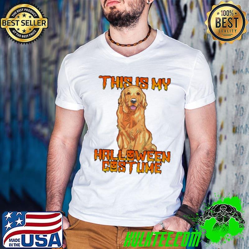 This Is My Halloween Costume Golden Retriever shirt