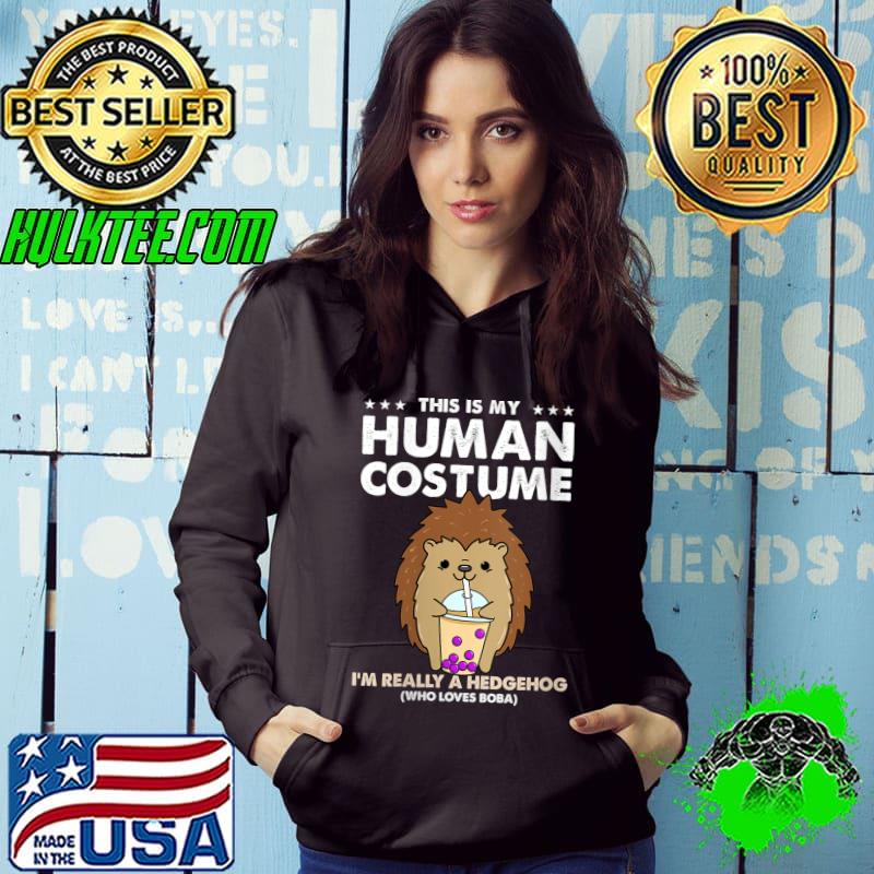This Is My Human Costume Hedgehog Boba T-Shirt