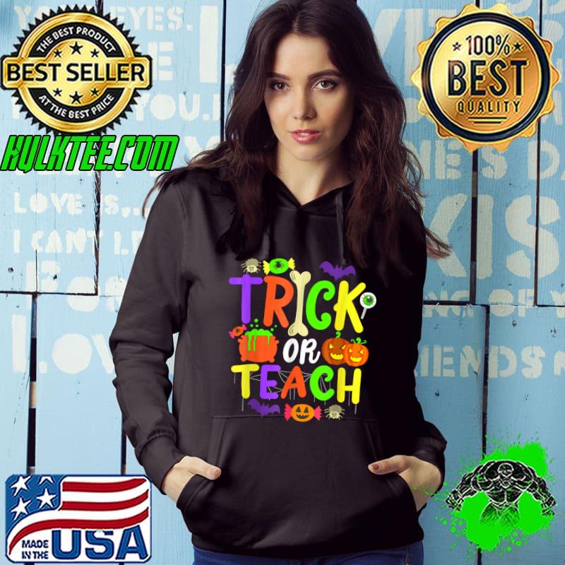 Trick Or Teach Cute Halloween Teacher Men Women Teacher T-Shirt