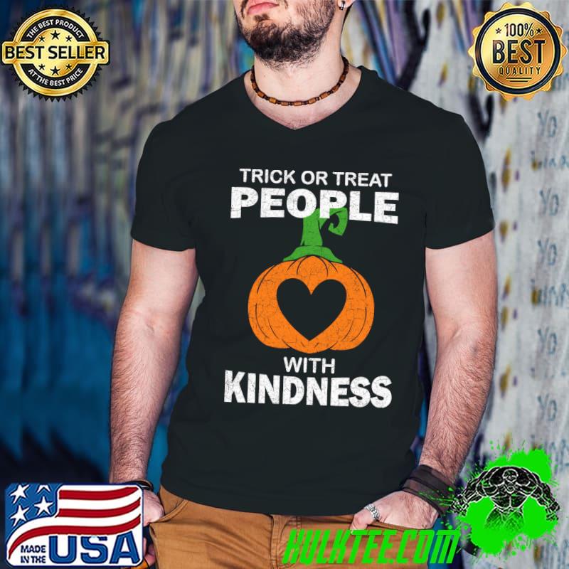 Trick or Treat People with Kindness Cute Halloween Costume T-shirt