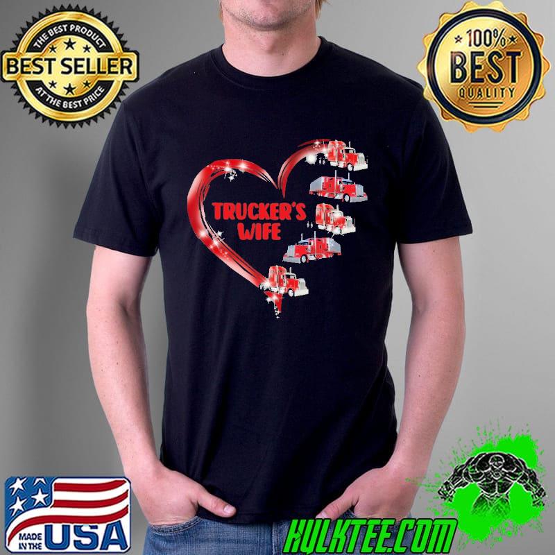 Trucker's Wife Heart Shirt Unisex Trucker's Wife Heart Shirt Unisex