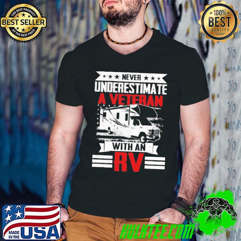 Underestimate A Vereran With An RV Shirt
