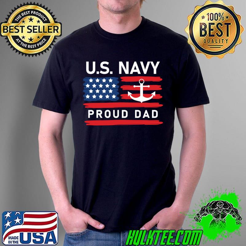 Us Navy Proud Dad With American Flag Veteran Day T-Shirt Unisex Us Navy Proud Dad With American Flag Veteran Day T-Shirt Unisex