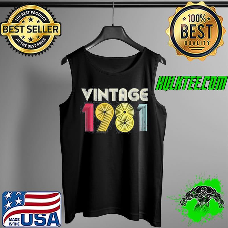 Vintage 1981 40th Birthday 40 Years Old Shirt Tank Top Vintage 1981 40th Birthday 40 Years Old Shirt Tank Top