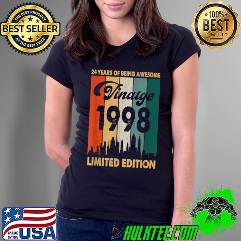 Vintage 1998 Limited Edition 24th Birthday 24 Years Of Being Awesome Shirt Ladies Tee Vintage 1998 Limited Edition 24th Birthday 24 Years Of Being Awesome Shirt Ladies Tee