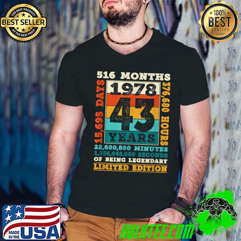 Vintage Retro 1978 43rd Birthday 43 Years of Being Legendary T-Shirt