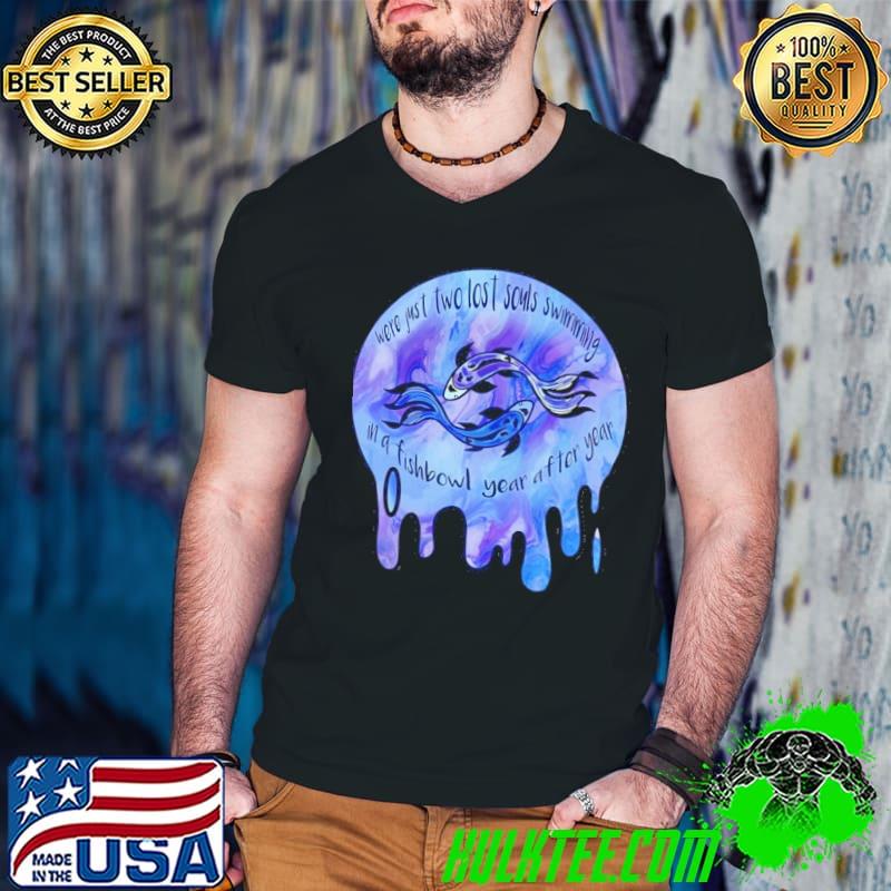 Were just two lost souls swimming in a fish bowl year after year s Guys V Neck Were just two lost souls swimming in a fish bowl year after year s Guys V Neck