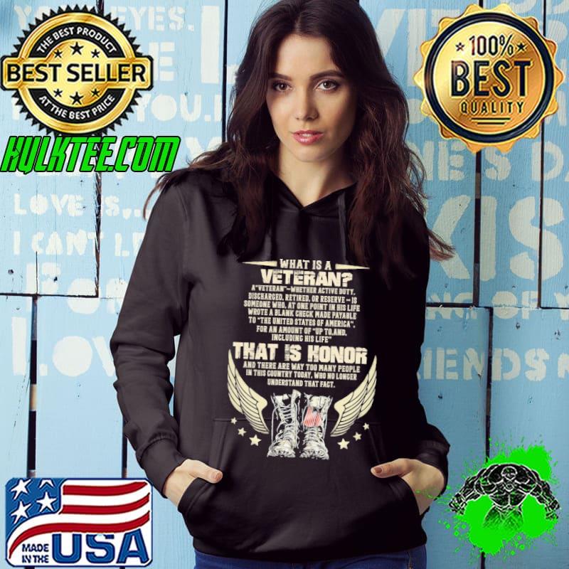 What IS A Veteran That IS Honor Shirt