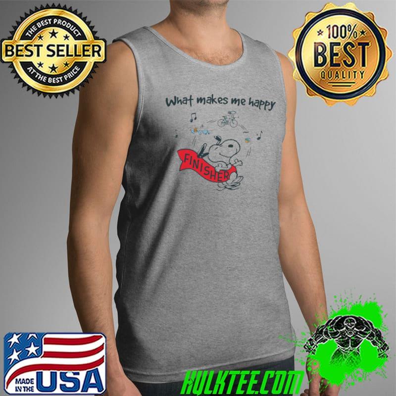 What Makes Me Happy Finisher Snoopy Shirt Tank Top What Makes Me Happy Finisher Snoopy Shirt Tank Top