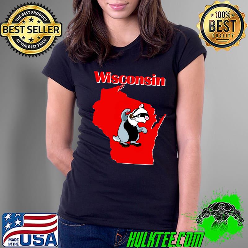 Wisconsin The Badger State T-Shirt Ladies Tee Wisconsin The Badger State T-Shirt Ladies Tee