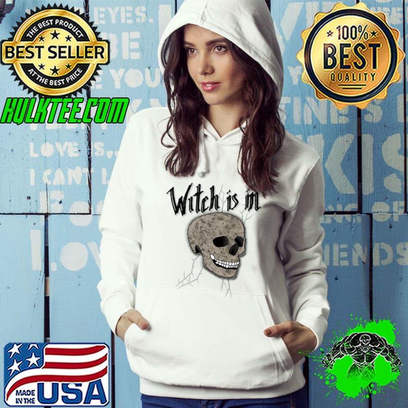 Witch is in Classic T-Shirt