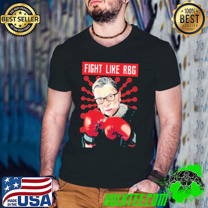 Women Right Fight Like RBG Shirt