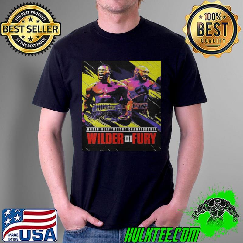 World Heavyweight Championship Wilder 3 Vs Fury Shirt