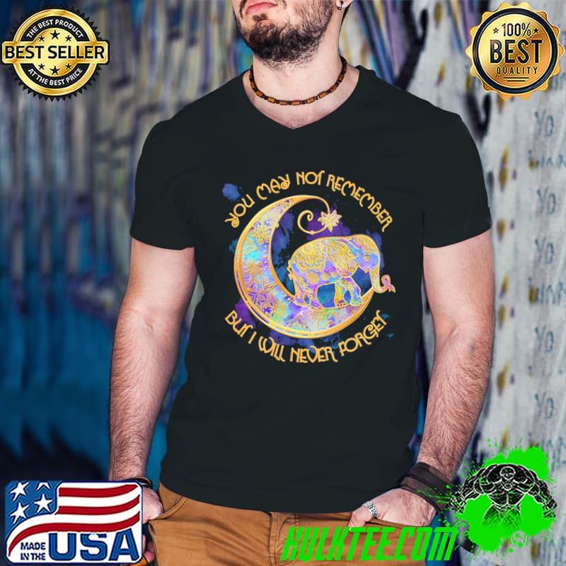 You May Not Remember But I Will Never Forget Moon Elephant Breast Cancer Awareness Shirt