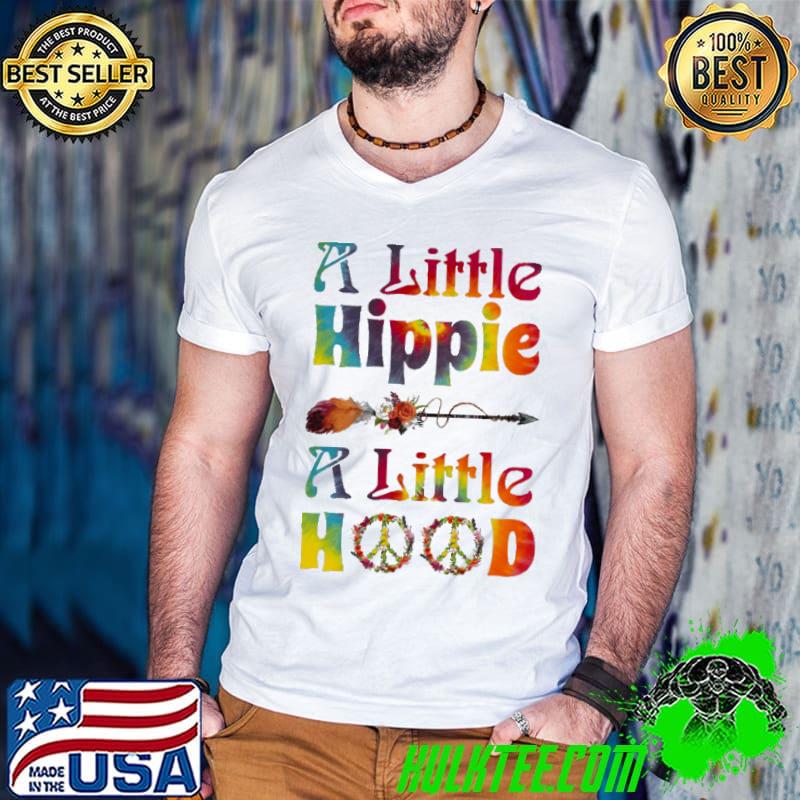 Awesome a Little Hippie A Little Hood Peace And Love Shirt