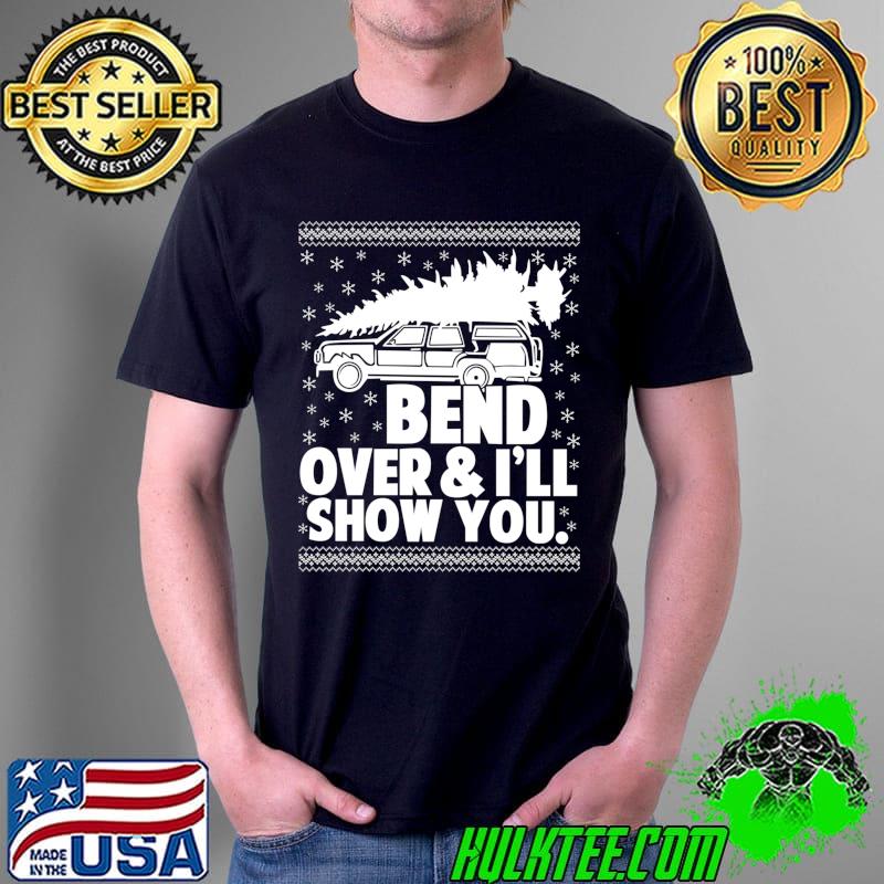 Awesome Bend Over And I'll Show You Funny Matching Couple Christmas Sweat Unisex Awesome Bend Over And I'll Show You Funny Matching Couple Christmas Sweat Unisex