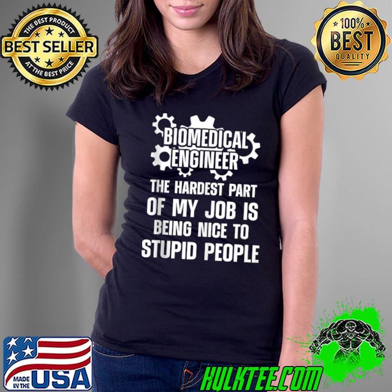 Awesome Biomedical Engineer Funny Engineering T- Ladies Tee Awesome Biomedical Engineer Funny Engineering T- Ladies Tee