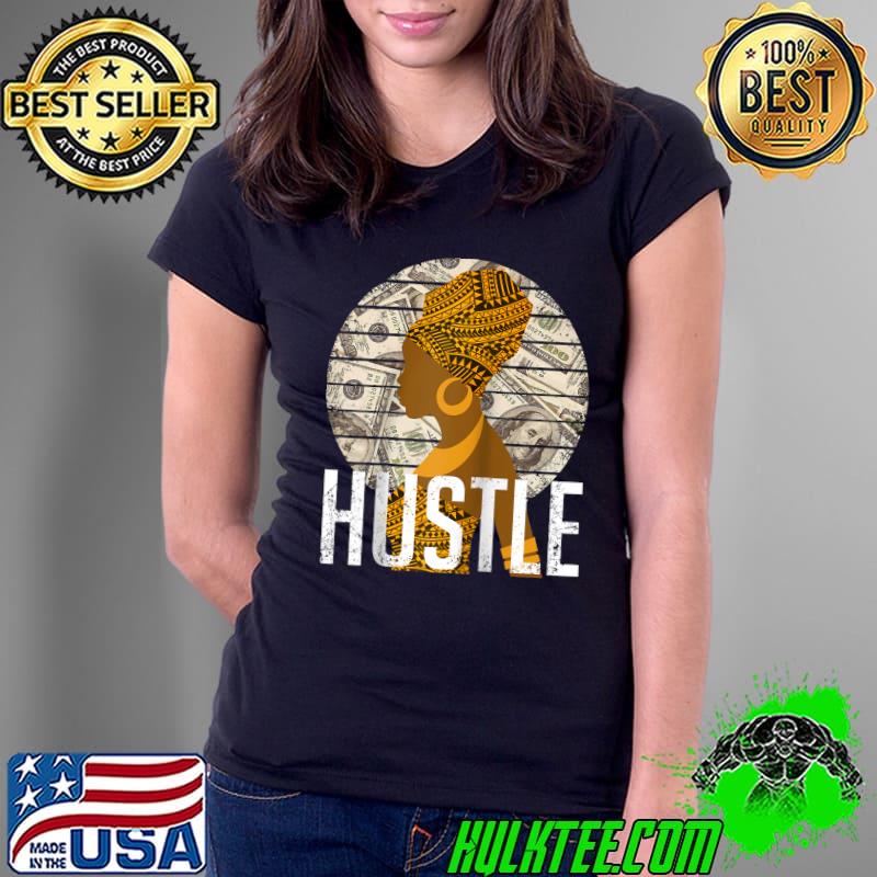 Awesome Hustle Graphic African American Dashiki T- Ladies Tee Awesome Hustle Graphic African American Dashiki T- Ladies Tee