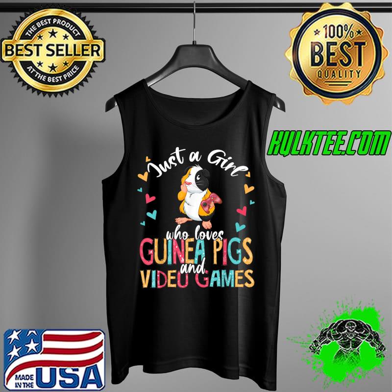 Awesome just A Girl Who Loves Guinea Pigs And Video Games Gamer T-Shirt Tank Top Awesome just A Girl Who Loves Guinea Pigs And Video Games Gamer T-Shirt Tank Top